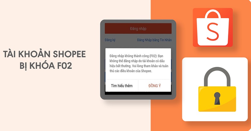 Lỗi F02 Shopee là gì? Cách xử lý lỗi F02 trên Shopee hiệu quả