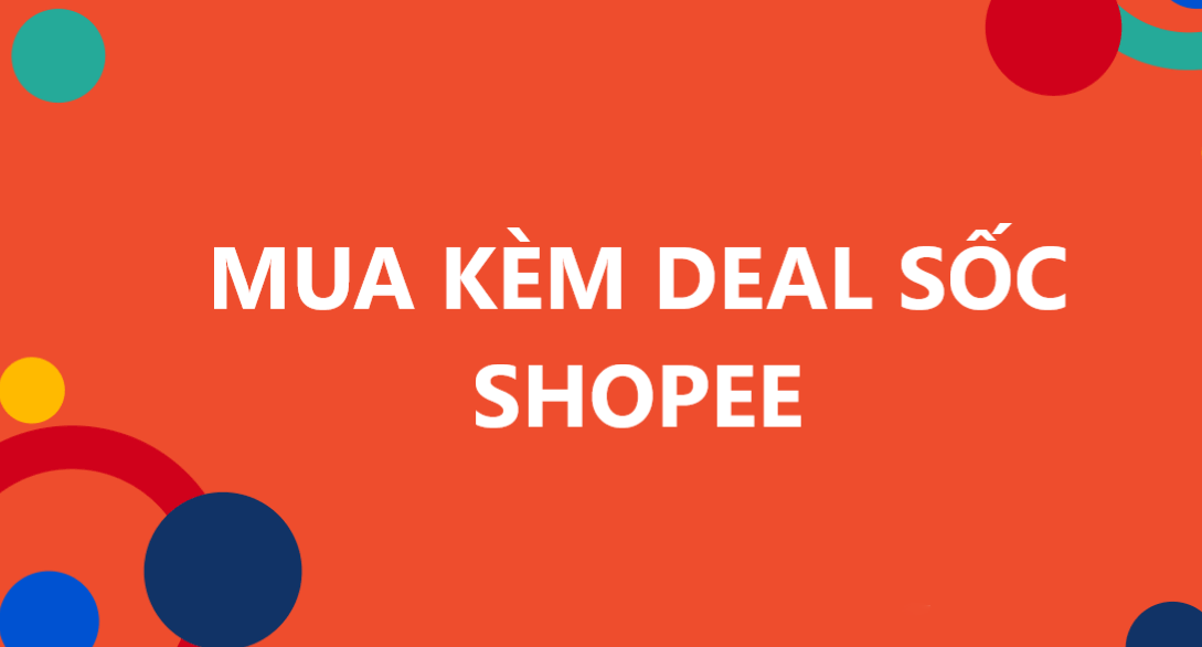 Hướng dẫn cài đặt tính năng mua kèm deal sốc trên Shopee cho người bán