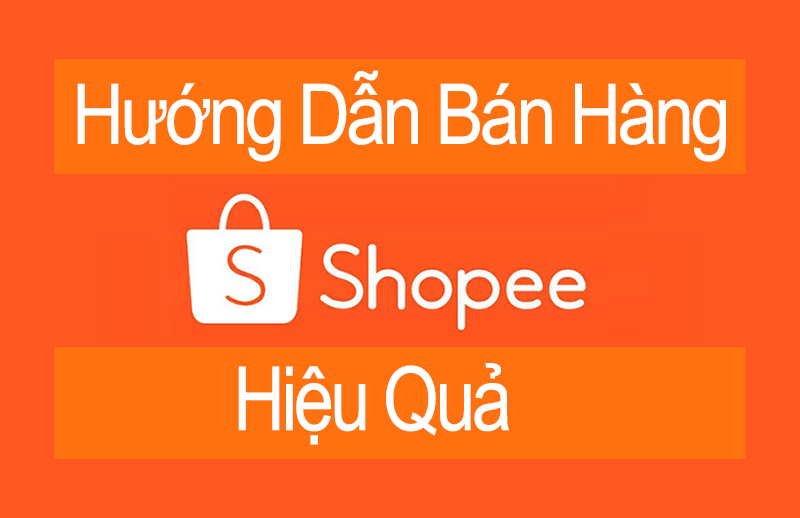 Chia sẻ 5 yếu tố giúp bán hàng trên Shopee hiệu quả và thành công