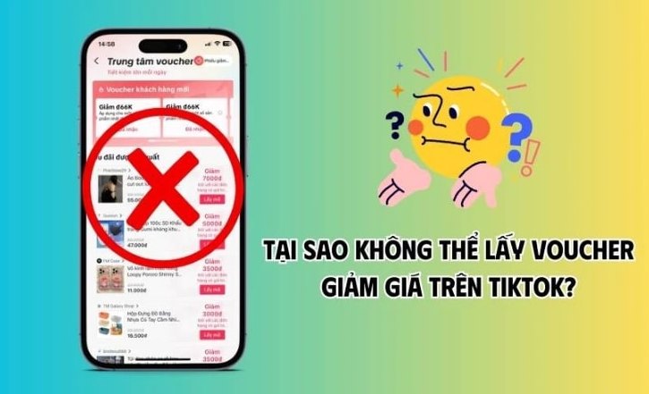 Tại sao không thể lấy Voucher giảm giá trên TikTok Shop?